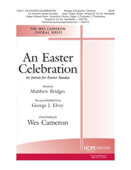 Easter Celebration: An Introit For Easter Sunday, An